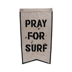 Pray For Surf Antique Broad Pennant