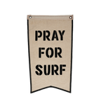 Pray For Surf Broad Pennant
